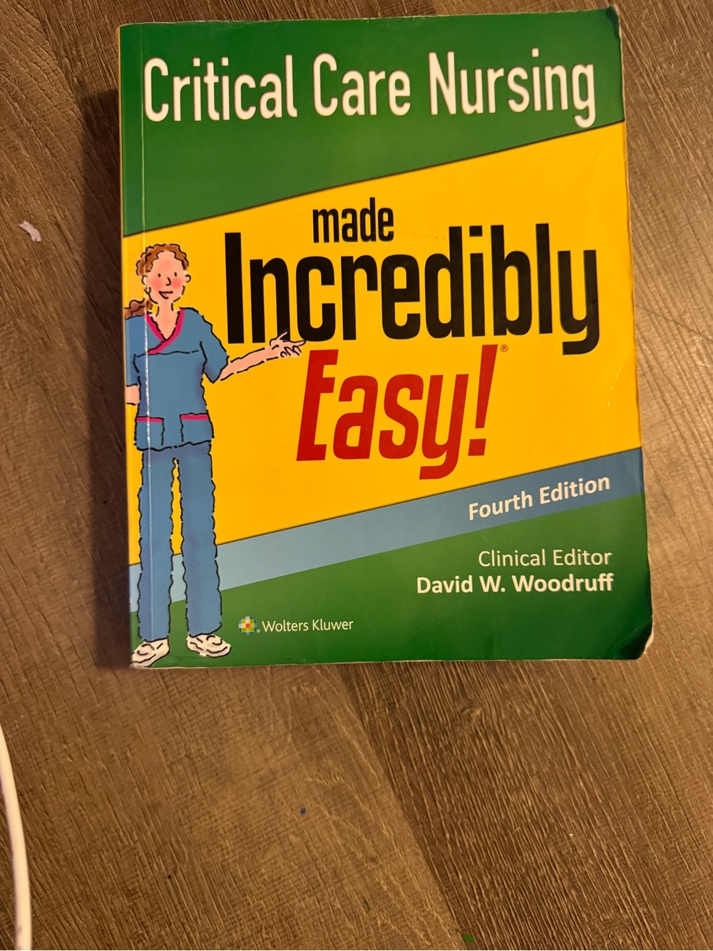 Critical Care Nursing Made Incredibly Easy! - Yellow/Green